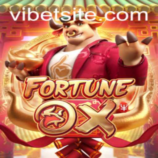 FortuneOx: Unveiling the Thrilling Experience with VIBET