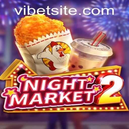 Discovering NightMarket2 and the Alluring World of VIBET